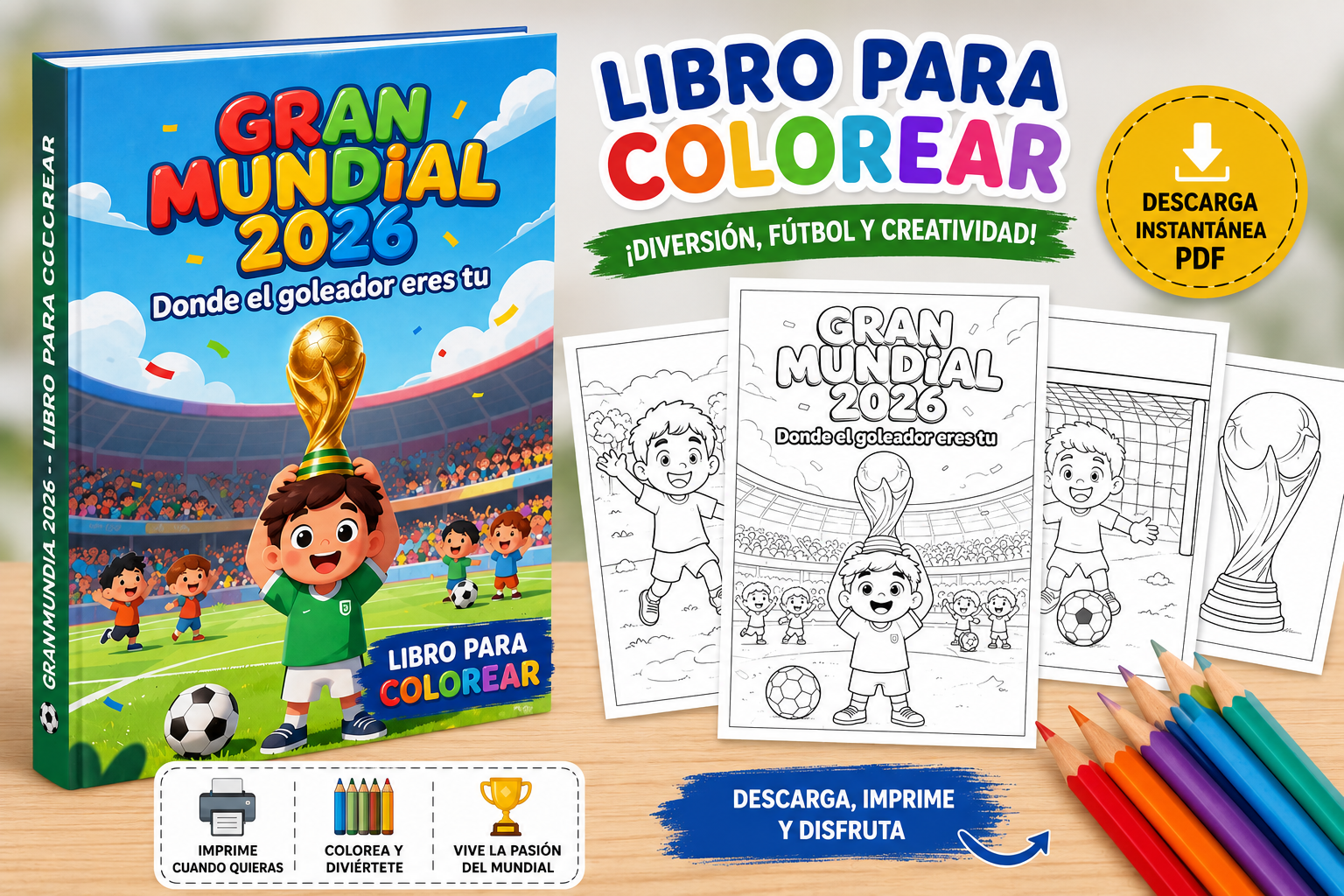 Libro Gran Mundial 2026 para colorear impreso, junto a láminas y lápices de colores